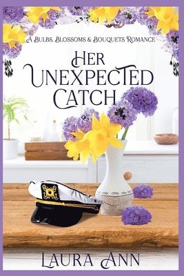 Laura Ann - Her Unexpected Catch, Häftad