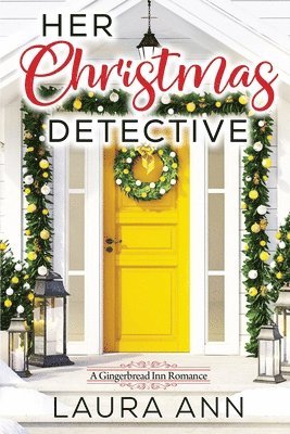 Laura Ann - Her Christmas Detective, Häftad. Tillgänglighet: Lägg i varukorg