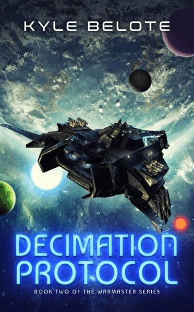 Kyle Belote - Decimation Protocol, E-bok