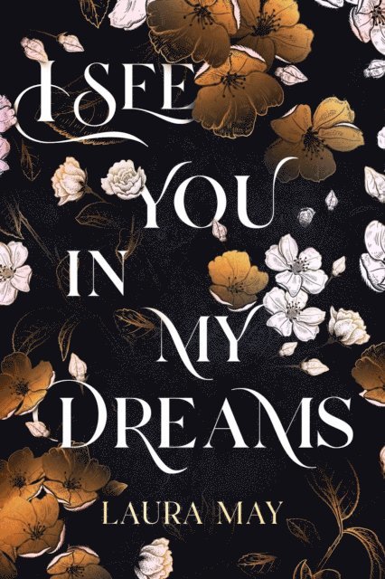 Laura May - I See You In My Dreams, E-bok