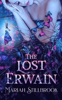 Mariah Stillbrook - Lost Erwain, Häftad. Tillgänglighet: Lägg i varukorg