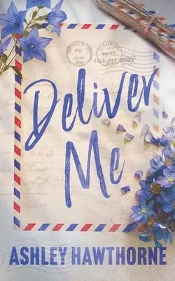 Ashley Hawthorne - Deliver Me, Häftad. Tillgänglighet: Lägg i varukorg