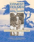 Ernest Holmes at Asilomar
