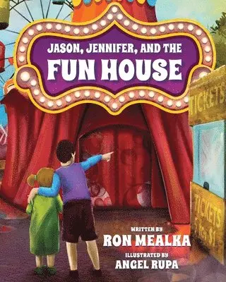 Ron Mealka - Jason, Jennifer, and the Fun House, Häftad. Tillgänglighet: Lägg i varukorg