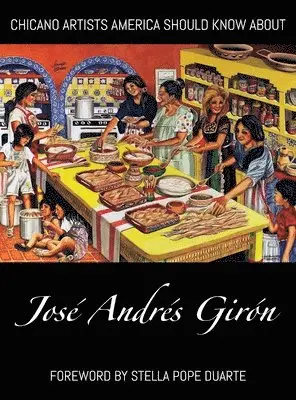José Andrés Girón - Chicano Artists America Should Know About, Inbunden. Tillgänglighet: Lägg i varukorg