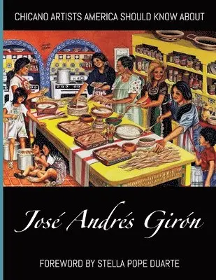 José Andrés Girón - Chicano Artists America Should Know About, Häftad. Tillgänglighet: Lägg i varukorg