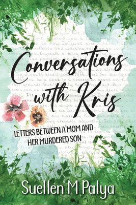 Suellen M Palya - Conversations With Kris, Häftad. Tillgänglighet: Lägg i varukorg