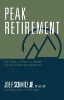 Joe F Schmitz - Peak Retirement, Häftad. Tillgänglighet: Lägg i varukorg