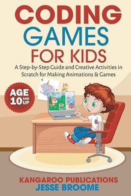 Kangaroo Publications - Coding Games for Kids, Häftad. Tillgänglighet: Lägg i varukorg