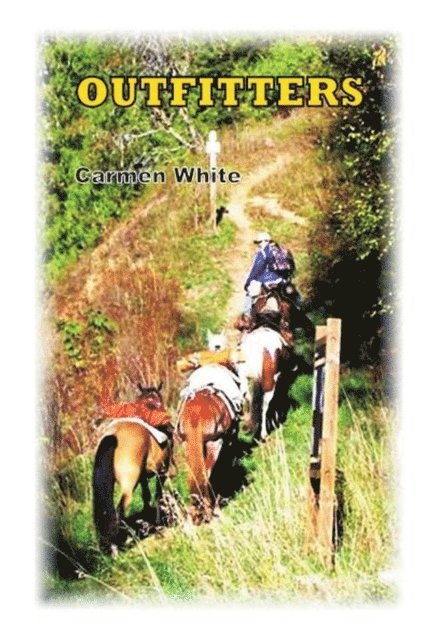 Carmen White - Outfitters, E-bok