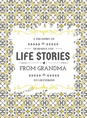 Hellen M Anvil - Treasury of Memories and Life Stories From Grandma To Grandkids, Inbunden. Tillgänglighet: Lägg i varukorg