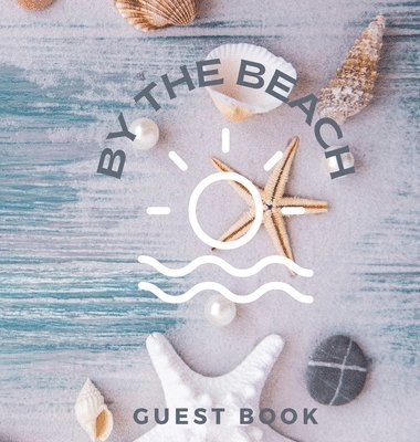Create Publication - Guest Book By The Beach, Inbunden. Tillgänglighet: Lägg i varukorg