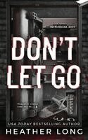 Heather Long - Don't Let Go, Häftad. Tillgänglighet: Lägg i varukorg
