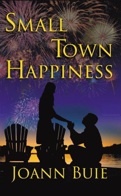 Joann Buie - Small Town Happiness, E-bok