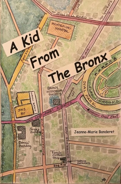 Jeanne-Marie Banderet - Kid From The Bronx, E-bok