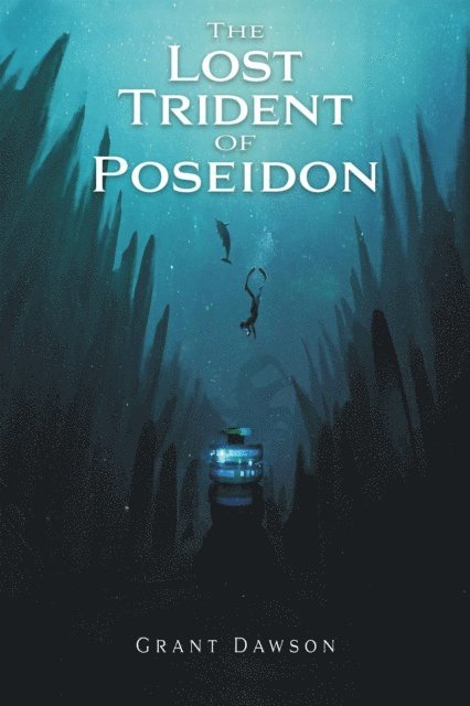 Grant Dawson - Lost Trident of Poseidon, E-bok