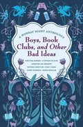 Boys, Book Clubs, and Other Bad Ideas