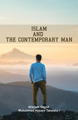 TBD - Islam and the Contemporary Man, Häftad