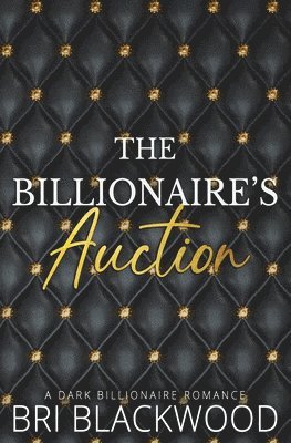 Bri Blackwood - Billionaire's Auction, Häftad
