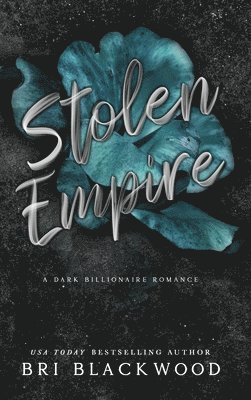 Bri Blackwood - Stolen Empire, Inbunden