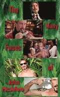 The Many Faces of John McAfee