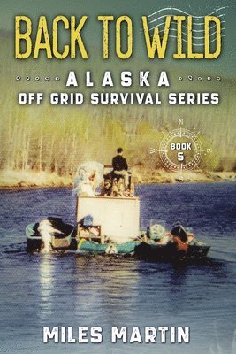 Miles Martin - Back To Wild, Häftad