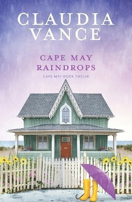 Claudia Vance - Cape May Raindrops (Cape May Book 12), Häftad