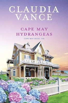 Claudia Vance - Cape May Hydrangeas (Cape May Book 10), Häftad