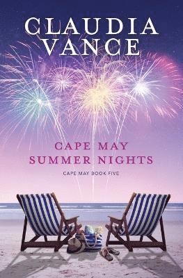 Claudia Vance - Cape May Summer Nights (Cape May Book 5), Häftad