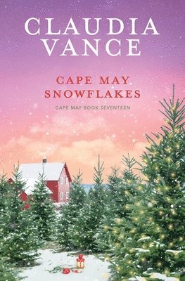 Claudia Vance - Cape May Snowflakes (Cape May Book 17), Häftad