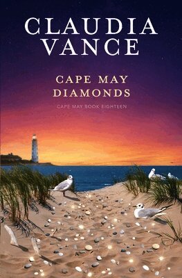 Claudia Vance - Cape May Diamonds (Cape May Book 18), Häftad