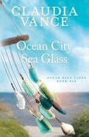 Claudia Vance - Ocean City Sea Glass (Ocean City Tides Book 6), Häftad