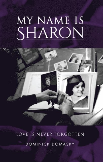 Dominick Domasky - My Name Is Sharon, E-bok