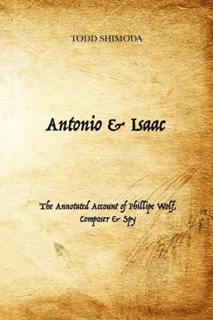 Todd Shimoda - Antonio & Isaac, E-bok