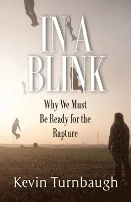 Kevin Turnbaugh - In A Blink, Häftad. Tillgänglighet: Lägg i varukorg