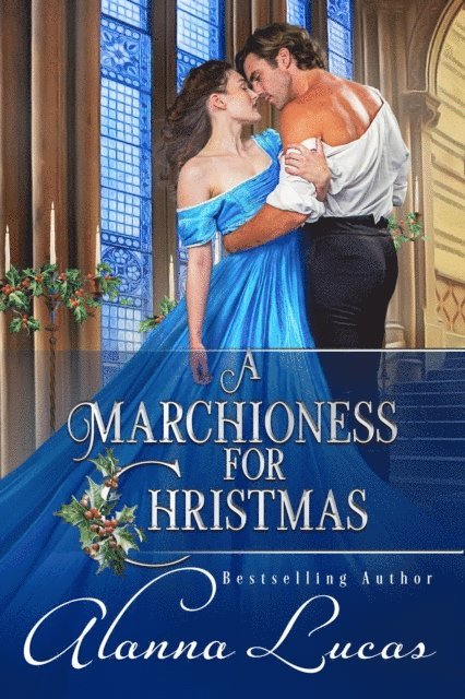 Alanna Lucas - Marchioness for Christmas, E-bok