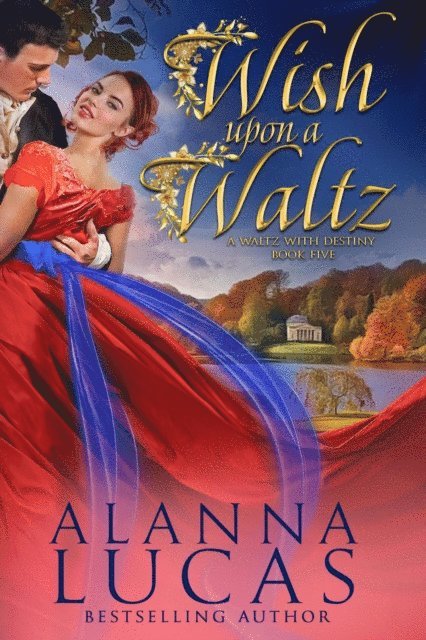 Alanna Lucas - Wish Upon a Waltz, E-bok. Tillgänglighet: Lägg i varukorg