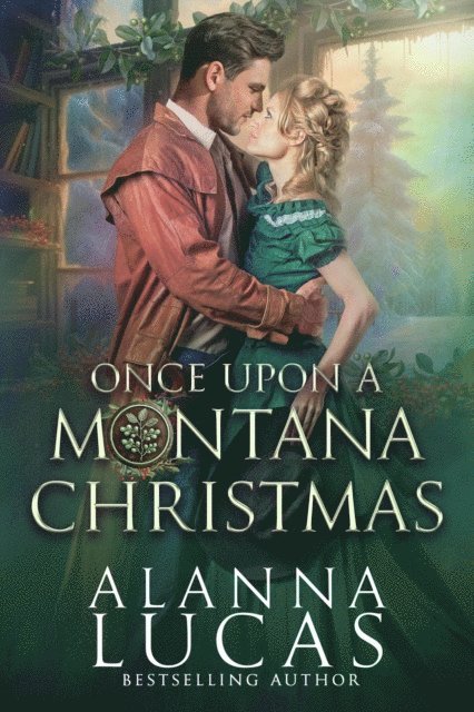 Alanna Lucas - Once Upon a Montana Christmas, E-bok