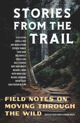 Heidi Barr, Connor Wolfe - Stories from the Trail, Häftad. Tillgänglighet: Lägg i varukorg