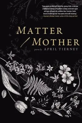 April Tierney - Matter / Mother, Häftad. Tillgänglighet: Lägg i varukorg