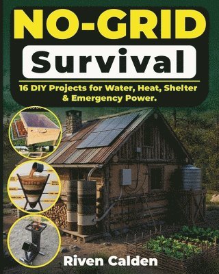 Riven Calder - No-grid Survival, Häftad