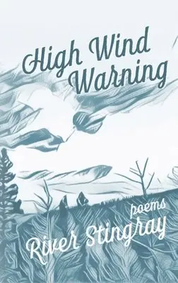 River Stingray - High Wind Warning, Häftad. Tillgänglighet: Lägg i varukorg