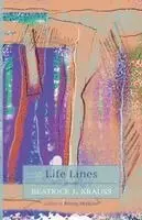 Beatrice J Krauss - Life Lines, Häftad. Tillgänglighet: Lägg i varukorg