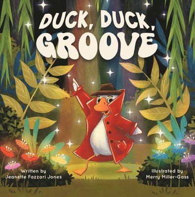 Jeanette Fazzari Jones, Merry Miller- Gass - Duck, Duck, Groove, Inbunden