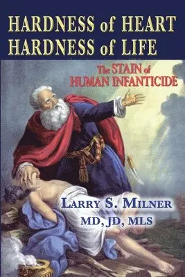 Larry S Milner - Hardness of Heart, Hardness of Life, Häftad. Tillgänglighet: Lägg i varukorg