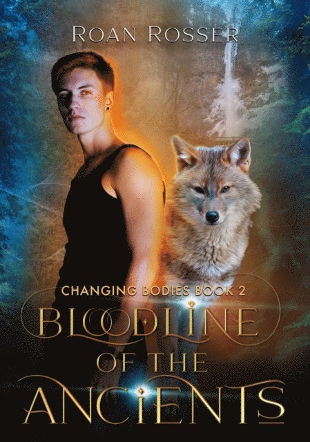 Roan Rosser - Bloodline of the Ancients, E-bok
