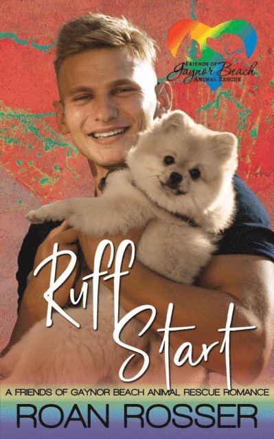 Roan Rosser - Ruff Start, E-bok
