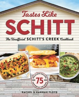 Rachel Floyd, Hannah Floyd - Tastes Like Schitt, Inbunden