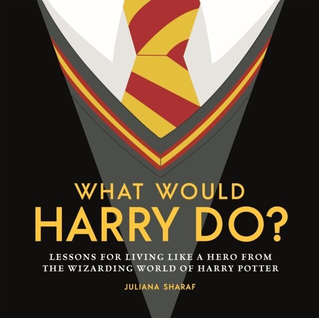 Juliana Sharaf - What Would Harry Do?, Inbunden