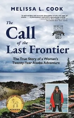 Melissa L Cook, Rachel Robson - Call of the Last Frontier, Inbunden. Tillgänglighet: Lägg i varukorg